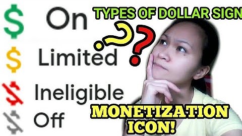 IBAT IBANG KULAY NG YOUTUBE DOLLAR  SIGN! MONETIZATION ICON GUIDELINES IN YOUTUBE ( SYMBOL COLOR )