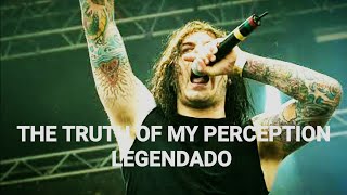 As I Lay Dying - The Truth Of My Perception (Legendado PT-BR)