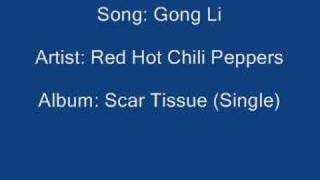 Miniatura del video "Red Hot Chili Peppers - Gong Li"