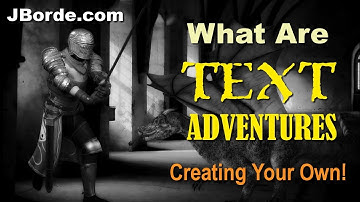 WHAT ARE TEXT ADVENTURES? Create Your Own Adventure JBManCave.com