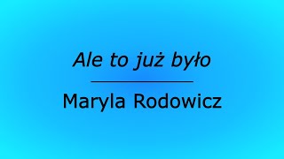 Video thumbnail of "Ale to już było - Maryla Rodowicz (karaoke cover)"