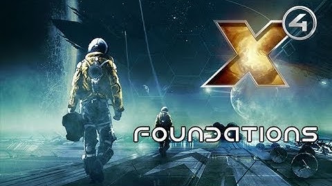X4: Foundations ★ GamePlay ★ Ultra Settings