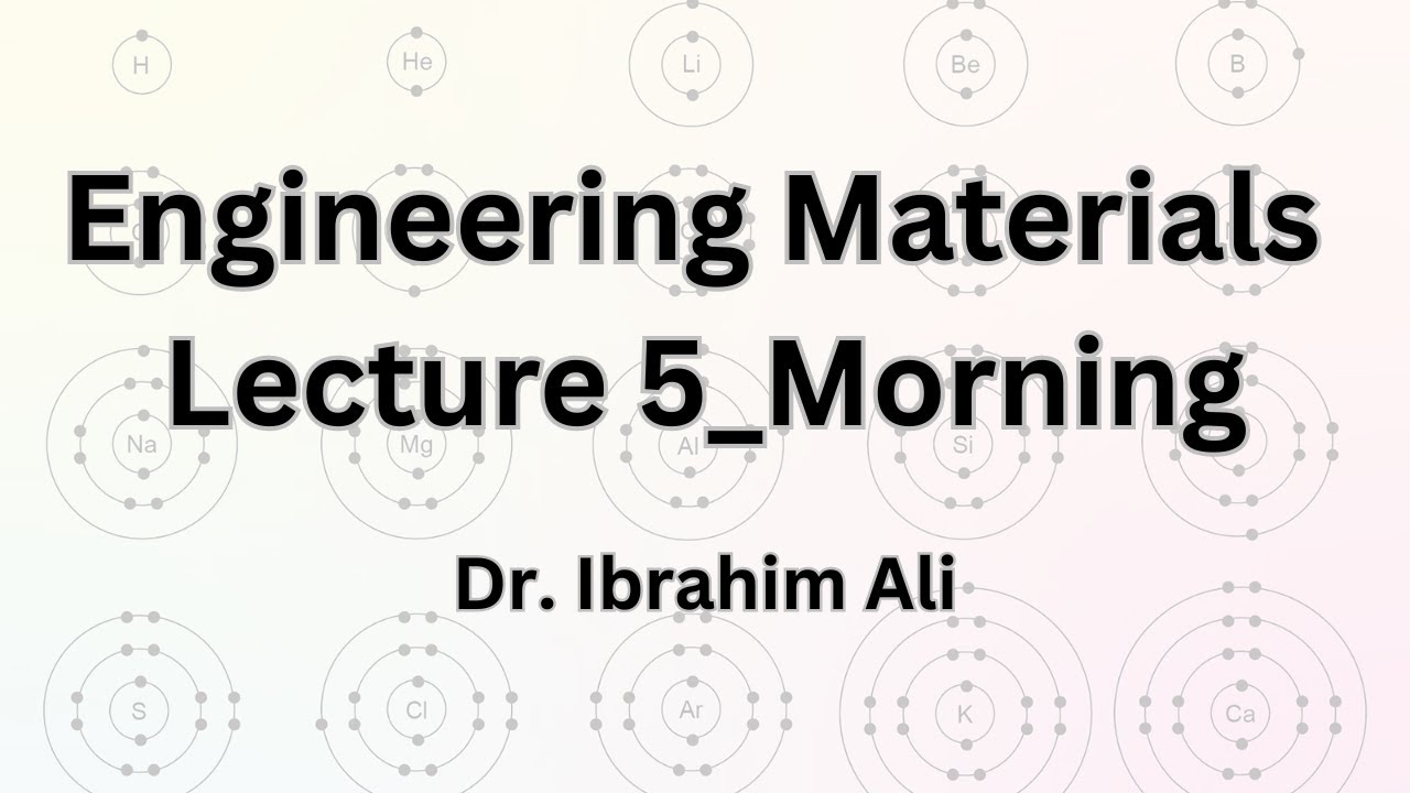 Eng_Materials_Lec05_Morning