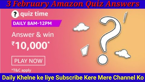 3 February Amazon Quiz Answers | Win 10000 Amazon pay balance | Amazon Daily Quiz Answers Today