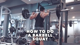 How To Do A Barbell Squat