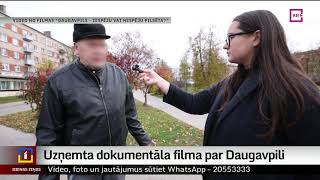 Uzņemta dokumentāla filma par Daugavpili