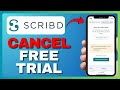 How To Cancel Free Trial On Scribd (2025)