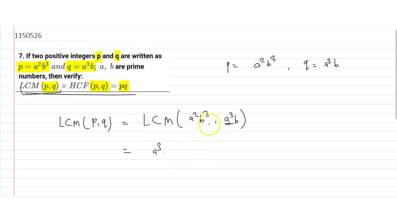 If Two Positive Integers P And Q Are Written As P A 2b 3 And Q A 3 B A B Are Prim