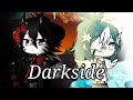 Darkside ||| Gacha life music video ||| 300+ subs Special