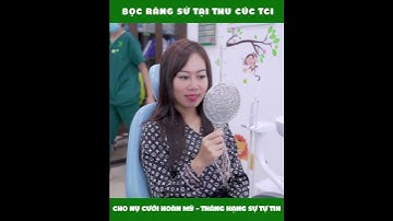 Khoe nụ cười trắng sáng sau khi bọc răng sứ