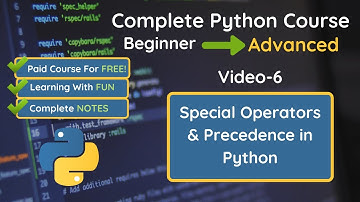 Special Operators In Python & Precedence