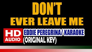 DON'T EVER LEAVE ME Karaoke | Eddie Peregrina/Paul Anka | HD Audio | Music Hub 21