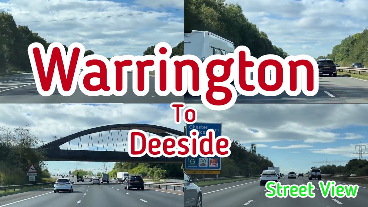 Warrington To Deeside | Street View | M56 | 2024