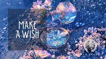 Subliminal || Make a wish (Bạn dám ước - Vũ trụ dám ban)