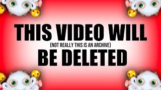 THIS VIDEO WILL BE DELETED SOON (IMPORTANT) (reupload)