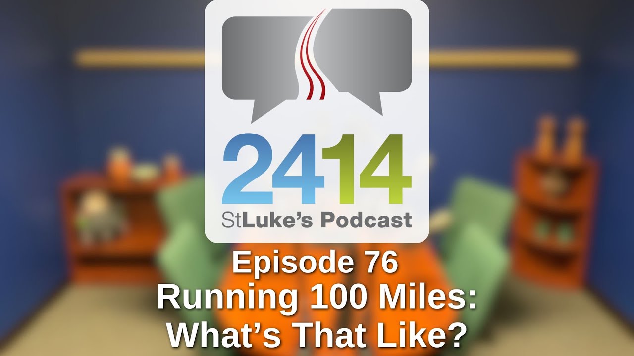 Running 100 Miles: What's That Like?