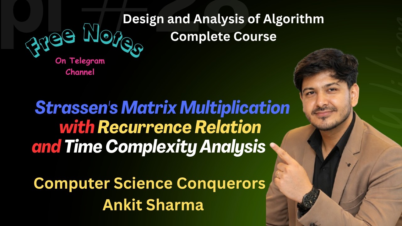 L-13 Strassen's Matrix Multiplication || Design & Analysis of Algorithm ...