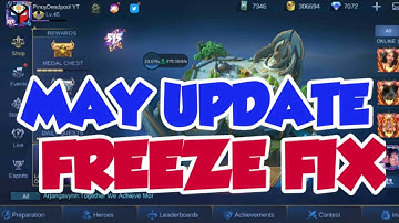 FREEZE FIX MOBILE LEGENDS AFTER UPDATE MAY 2021