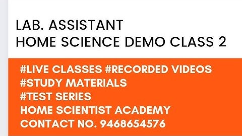 Lab Assistant Home Science Demo Class 2