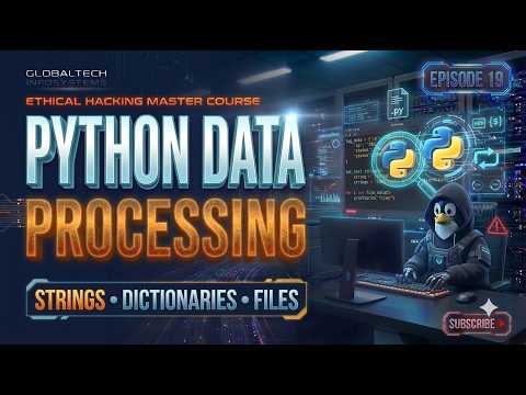Python for Ethical Hacking Episode 19 | Data Structures, Strings & File Handling in Hindi