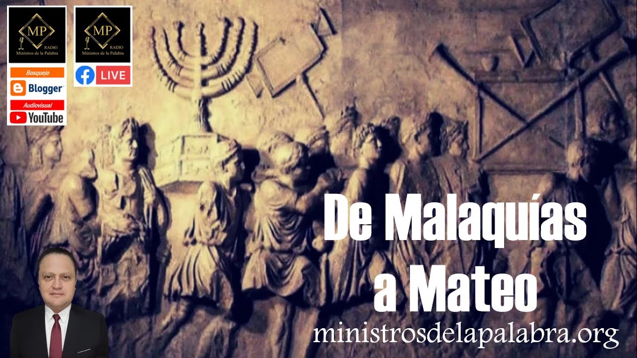 De Malaquías a Mateo - YouTube