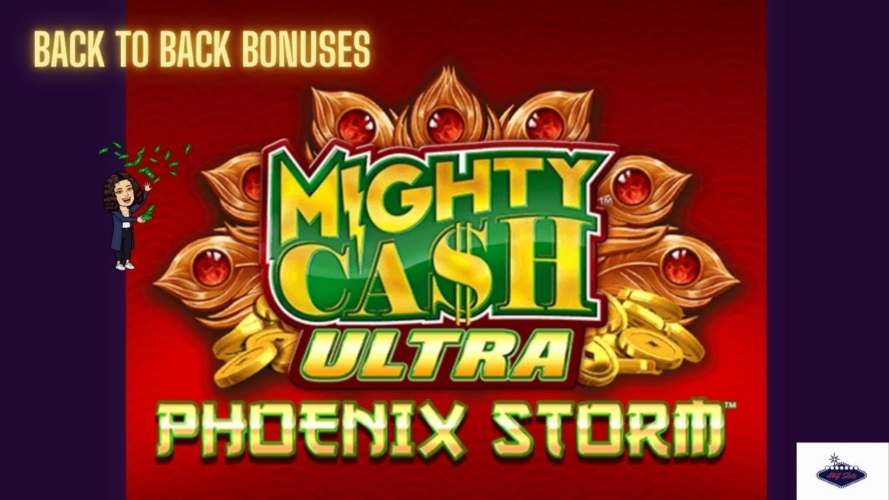 Mighty Cash Ultra Phoenix Storm Slot Machine  Was HOT and PAYING 