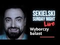 Wyborczy balast  bartek wglarczyk roman imielski tomasz sekielski