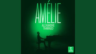 La valse d&#39;Amélie (From &quot;Amélie&quot;)