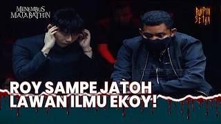 ROY TERSUNGKUR! Ilmu Hitam Milik Ekoy Tumbangkan Roy! | Menembus Mata Bathin Eps 56 (FULL) ROY TERSUNGKUR! Ilmu Hitam Milik Ekoy Tumbangkan Roy! | Menembus Mata Bathin Eps 56 (FULL)