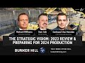 The Strategic Vision: 2023 Review & Preparing for 2024 Production