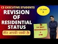 Tax Law Revision - June 2023 Exams - Revision of Resedential Status  Class 2 - जीत आपकी पक्की है !!