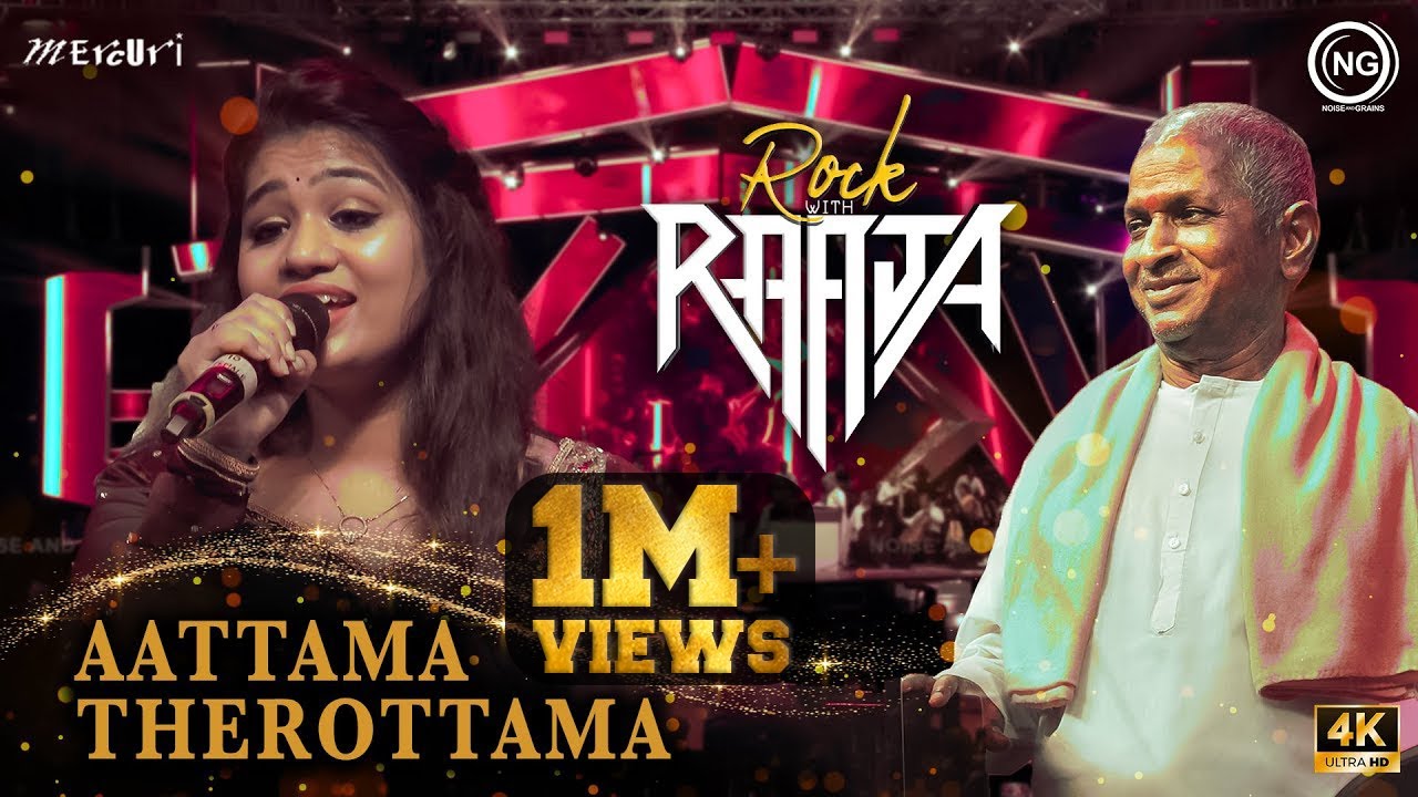 Aattama Therottama  Rock With Raaja Live in Concert  Chennai  ilaiyaraaja  Noise and Grains