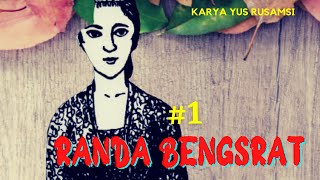 Roman Sunda RANDA BENGSRAT Bagian Ka.1 Karya Yus Rusamsi@Dongengkisunda