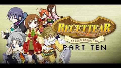 This Is Impossible! | Recettear Part 10