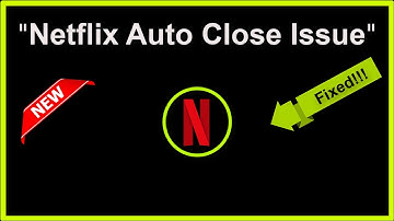 How To Fix Netflix App Auto Close Issue Android & Ios - 2022 - Netflix App Automatically Closing