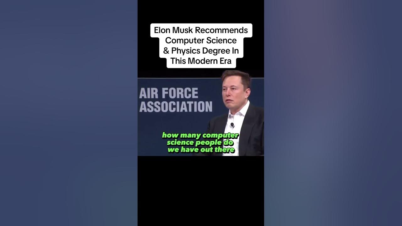 Elon Musk Computer Science & Physics Degree InThis Modern