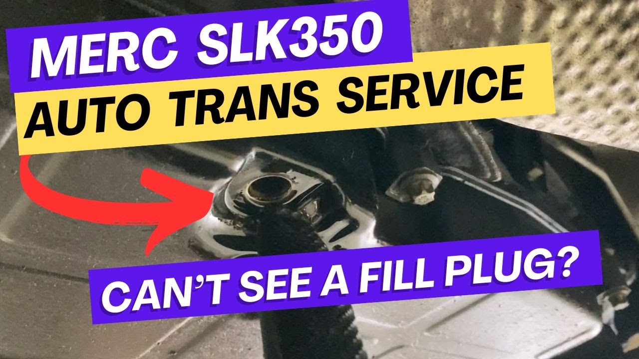 Mercedes SLK350 automatic transmission service (no fill plug)