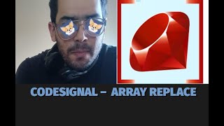 Resolvendo códico com Ruby - Codesignal: Array Replace