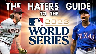 The Haters Guide to the 2023 World Series