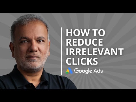 How To Reduce Irrelevant Clicks In Google Ads - Google Ads Fake / Fraud / Invalid / Bot Clicks