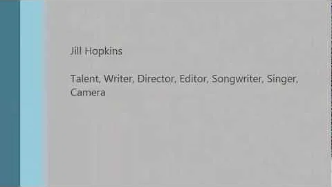 Jill Hopkins Demo Reel