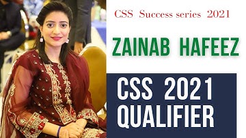 Zainab Hafeez CSS 2021Qualifier| CSS 2021 Result | CSS 2021 Topper Success Series |  CSS Result