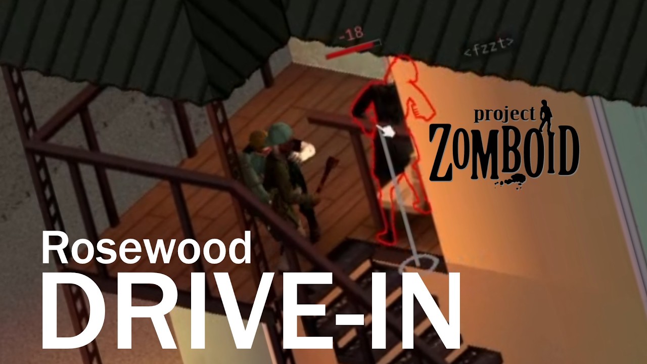 Thumbnail for Rosewood Drive-In Tests My Resolve | Project Zomboid