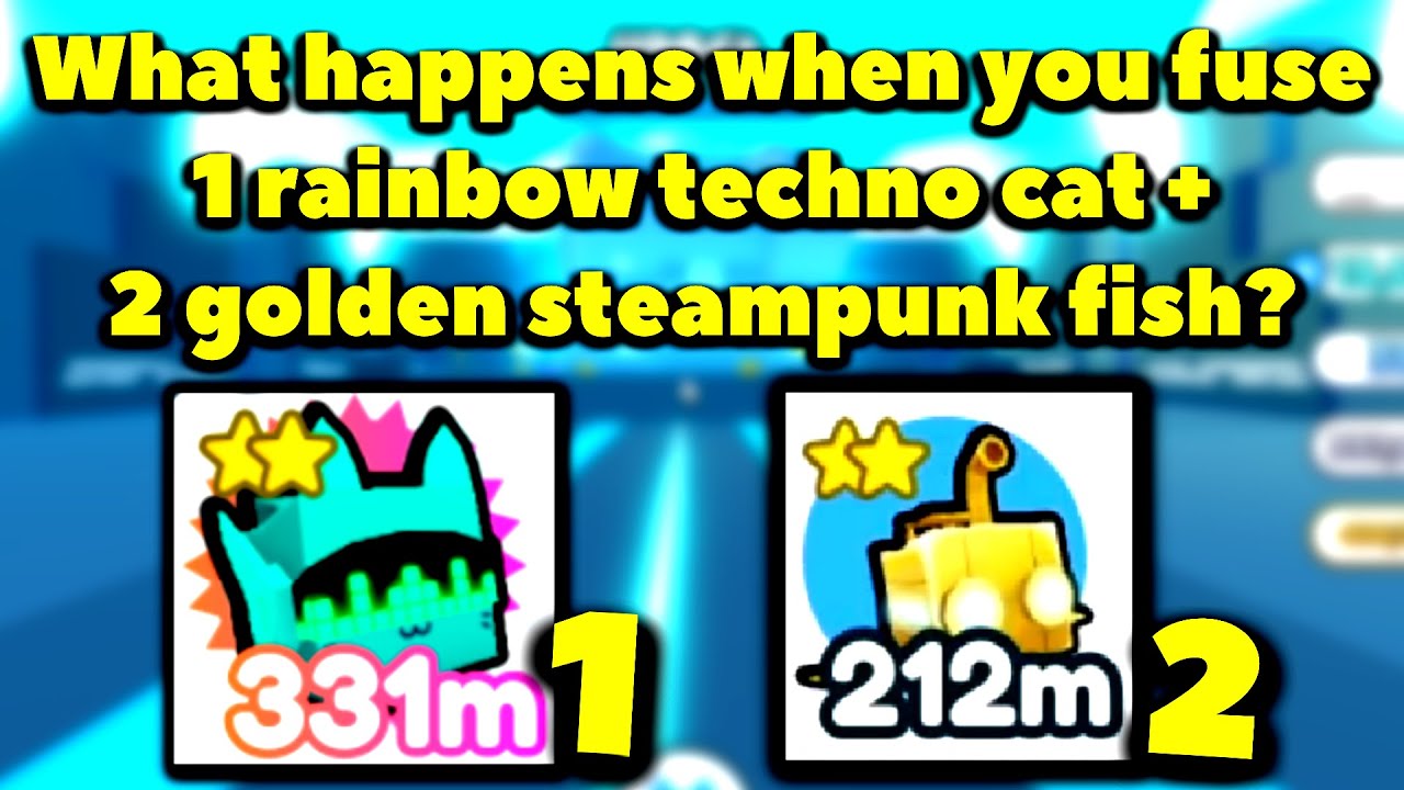 What happens when you fuse 1 rainbow techno cat and 2 golden steampunk fish? (Pet Sim X - Steampunk)