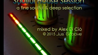 Alex Di Ciò In The House • Soulful & Deep session from Jus' Groove™