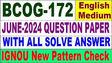 BCOG 172 Previous Year Question Paper June 2024 in English | bcog 172 important question with answer