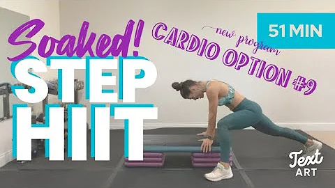 CARDIO #9 SWEATY Soaked Step Cardio HIIT Workout C...