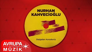 Nurhan Kahvecioğlu - Dalgalan Karadeniz  Resimi