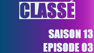 [DC!PLAY] Classé saison 13 ep.03 : le jeu du chat et de la souris (Double Critique! PLAY)