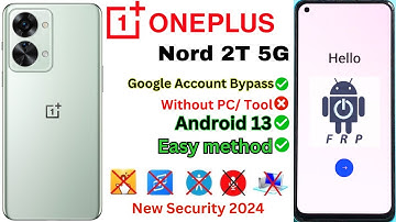 OnePlus Nord 2T 5G (CPH2401) FRP Bypass Without PC Android 13 Google Account ✅Gmail Lock Trick 2024!